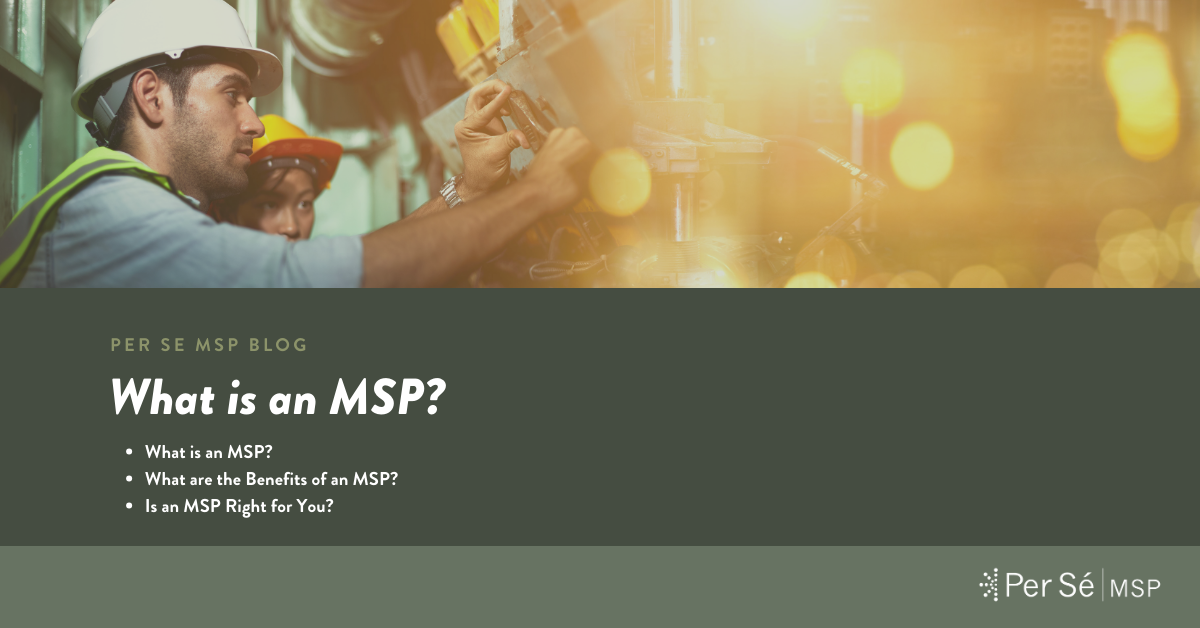 What is an MSP?